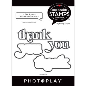 PhotoPlay Say It With Stamps Die Set Thank You