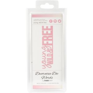 Decorative Dies Words Young Wild And Free