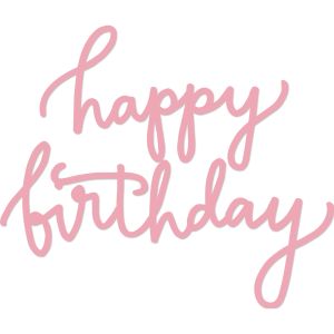 Decorative Dies Words Happy Birthday