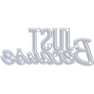 Decorative Dies Just Because Words